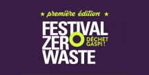 Le premier festival zéro déchet arrive en France