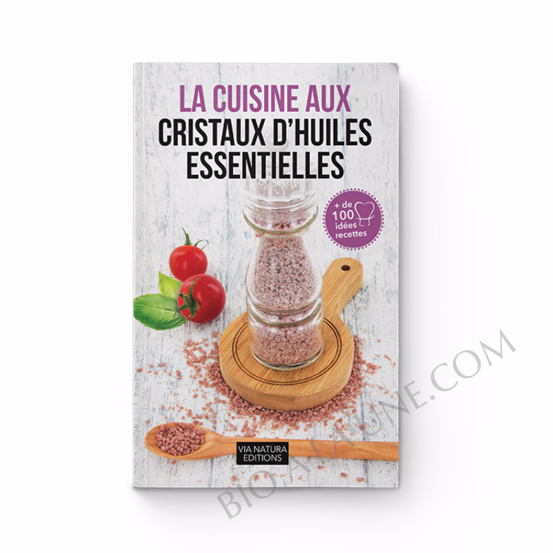 LIVRE RECETTES CRISTAUX D'HUILES ESSENTIELLES AROMANDISE